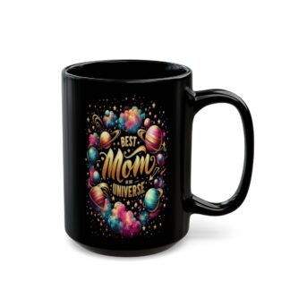 Stellar Tribute: 'Best Mom in the Universe' 15oz Coffee Mug