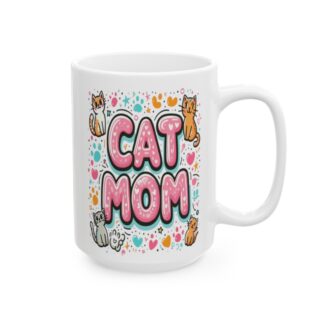 Celebrate Your Love: 'Cat Mom' 15oz Coffee Mug - Perfect for Feline Fans!