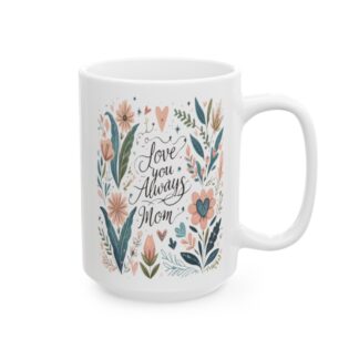 Mom's Special Moments: Watercolor Floral 15oz Coffee Mug
